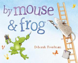 By Mouse and Frog book cover